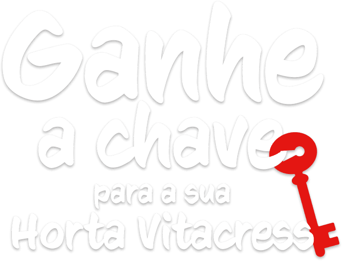Ganhe a chave para a sua Horta Vitacress